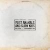 FAST ANIMALS AND SLOW KIDS - DAL VIVO - CON ORCHESTRA - 2 LP