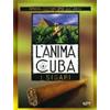 L'ANIMA DI CUBA - I SIGARI - SPECIAL EDITION DVD CON LIBRO