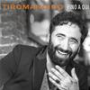 TIROMANCINO - FINO A QUI