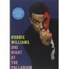 ROBBIE WILLIAMS - ONE NIGHT AT THE PALLADIUM