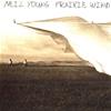 NEIL YOUNG - PRAIRIE WIND