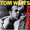 TOM WAITS - RAIN DOGS