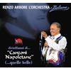 RENZO ARBORE E L' ORCHESTRA ITALIANA - DICIOTTANNI DI... "CANZONI NAPOLETANE" (...QUELLE BELLE) - 3 CD