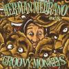 HERMAN MEDRANO AND THE GROOVY MONKEYS - SIMIE - 2 CD