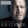 JOE COCKER - THE LIFE OF A MAN - THE ULTIMATE HITS 1968-2013 - 2 CD