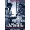 LA RAGAZZA DI PIAZZA SAN PIETRO