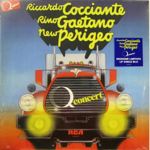  19460 - RICCARDO COCCIANTE / RINO GAETANO / NEW PERIGEO - Q  CONCERT - EDIZIONE LIMITATA LP VINILE BLU 