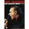 NEIL DIAMOND - HOT AUGUST NIGHT / NYC - LIVE FROM MADISON SQUARE GARDEN