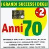 ARTISTI VARI - I GRANDI SUCCESSI DEGLI ANNI 70 - VOL. 2