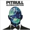 PITBULL - GLOBALIZATION