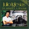 JULIO IGLESIAS - DA MANUELA A PENSAMI