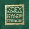 NOFX - BACKSTAGE PASSPORT - SOUNDTRACK