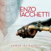 ENZO IACHETTI - ACQUA DI NATALE