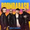 BOOMDABASH - DON'T WORRY - THE BEST OF