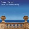 STEVE HACKETT - UNDER A MEDITERRANEAN SKY
