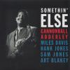 CANNONBALL ADDERLEY - SOMETHING' ELSE / CANNONBALL'S SHARPSHOOTERS - 2 CD