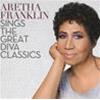 ARETHA FRANKLIN - SINGS THE GREAT DIVA CLASSICS