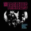 THE FRATELLIS - HALF DRUNK UNDER A FULMOON