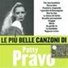 PATTY PRAVO - LE PIÙ BELLE CANZONI DI PATTY PRAVO