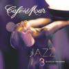 ARTISTI VARI - CAFÈ DEL MAR - JAZZ 3