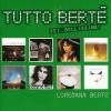 LOREDANA BERTÈ - TUTTO BERTÈ - SEI BELLISSIMA! - 2 CD