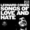 LEONARD COHEN - SONGS OF LOVE AND HATE - (RSD BLACK FRIDAY 2021)