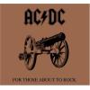 AC/DC - FOR THOSE ABOUT ROCK (WE SALUTE YOU)
