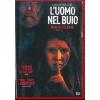 L' UOMO NEL BUIO - MAN IN THE DARK