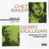 CHET BAKER / GERRY MULLIGAN - NIGHTS AT THE TURNTABLE