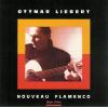 OTTMAR LIEBERT - NOUVEAU FLAMENCO