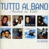 AL BANO CARRISI - TUTTO AL BANO - ANCORA IN VOLO - 2 CD