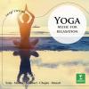 ARTISTI VARI - YOGA - MUSIC FOR RELAXATION