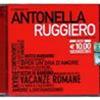 ANTONELLA RUGGIERO - IL MEGLIO DI ANTONELLA RUGGIERO - 2 CD