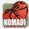 I NOMADI - CUORE VIVO