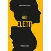 GLI ELETTI - ALBERTO PARISOTTO