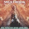 MEATHOOK SEED - BASIC INSTRUCTIONS BEFORE LEAVING EARTH