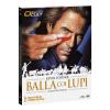 BALLA COI LUPI - "OSCAR CULT" - DVD + BLURAY - VERSIONE INTEGRALE
