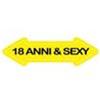 GADGETS - FRECCIA SIMPATICA "18 ANNI & SEXY"