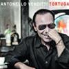 ANTONELLO VENDITTI - TORTUGA