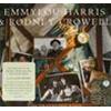 EMMYLOU HARRIS & RODNEY CROWELL - THE TRAVELING KIND