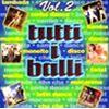 ARTISTI VARI - TUTTI I BALLI - VOL. 2