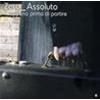 ZERO ASSOLUTO - APPENA PRIMA DI PARTIRE