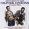 OLIVER ONIONS - GUIDO & MAURIZIO DE ANGELIS - GREATEST HITS