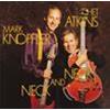 CHET ATKINS AND MARK KNOPFLER - NECK AND NECK