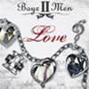 BOYZ II MEN - LOVE