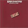 ERIC CLAPTON - ANOTHER TICKET - THE ERIC CLAPTON REMASTERS