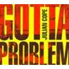 JULIAN COPE - YOU GOTTA PROBLEM WITH ME - 2 CD