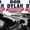 BOB DYLAN - TOGETHER THROUGH LIFE - 2 CD & DVD SET