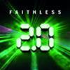 FAITHLESS - FAITHLESS 2.0 - 2 CD
