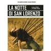LA NOTTE DI SAN LORENZO - NUOVA VERSIONE RESTAURATA